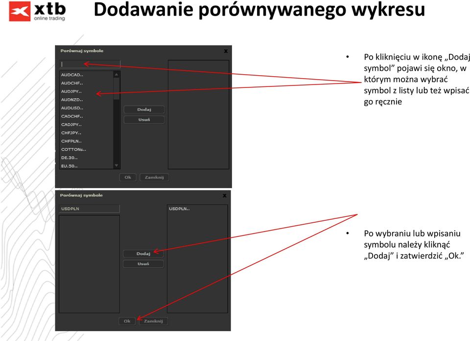 symbol z listy lub też wpisać go ręcznie Po wybraniu