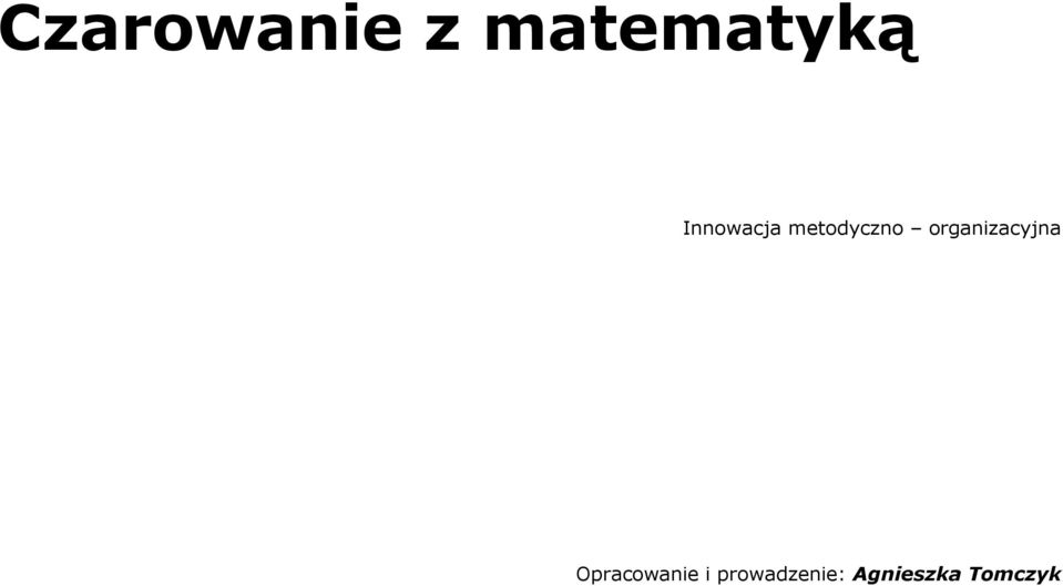 organizacyjna Opracowanie