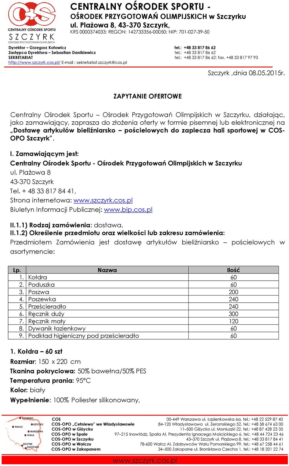 szczyrk@cos.pl Szczyrk,dnia 08.05.2015r.