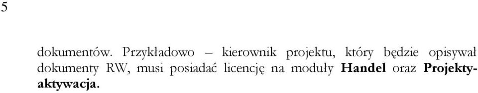 który będzie opisywał dokumenty RW,