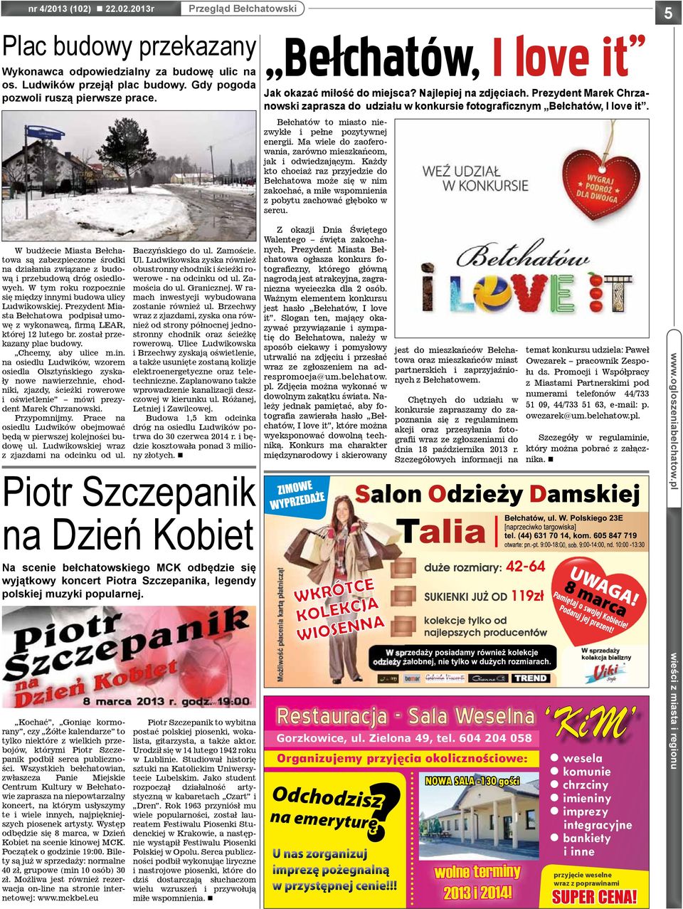 5 Bełchatów to miasto niezwykłe i pełne pozytywnej energii. Ma wiele do zaoferowania, zarówno mieszkańcom, jak i odwiedzającym.