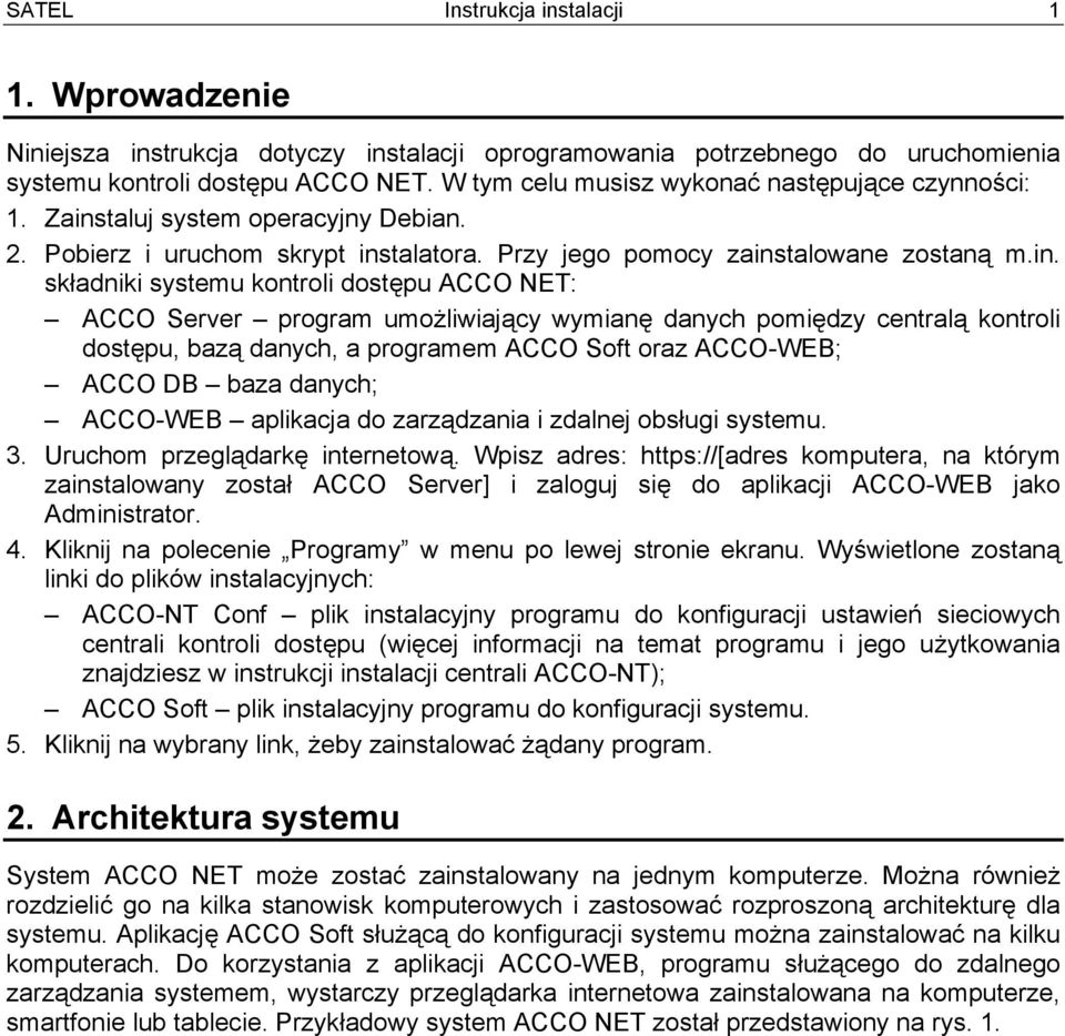 taluj system operacyjny Debian. 2. Pobierz i uruchom skrypt ins