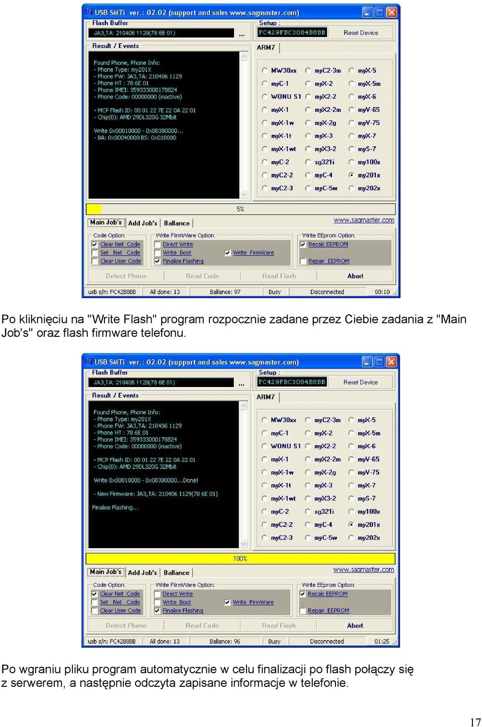 Po wgraniu pliku program automatycznie w celu finalizacji po flash