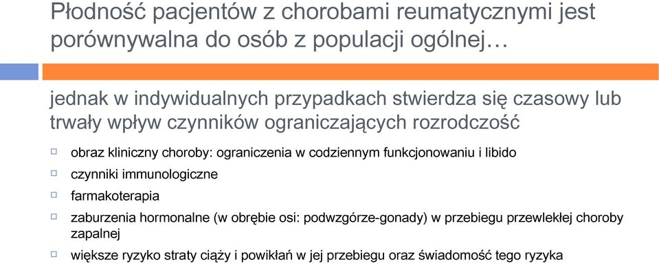 ograniczenia w codziennym funkcjonowaniu i libido czynniki immunologiczne farmakoterapia zaburzenia hormonalne (w obrębie