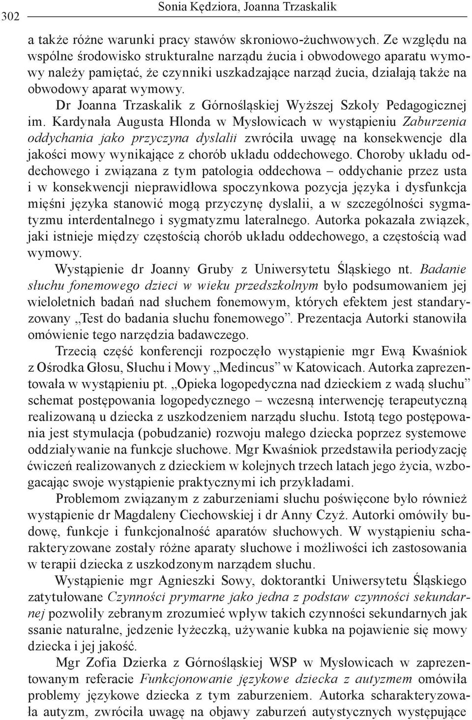 Dr Joanna Trzaskalik z Górnośląskiej Wyższej Szkoły Pedagogicznej im.