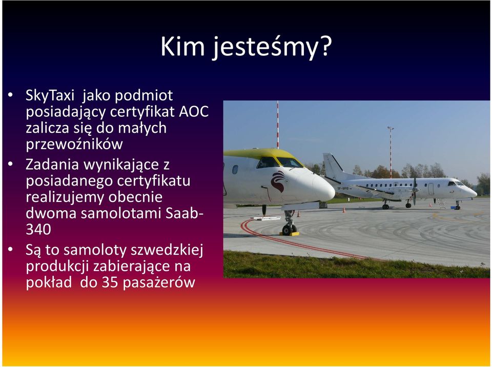małych przewoźników Zadania wynikające z posiadanego certyfikatu