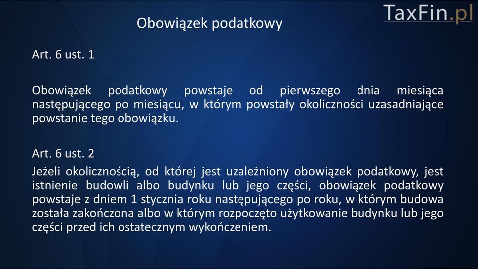 powstanie tego obowiązku. Art. 6 ust.