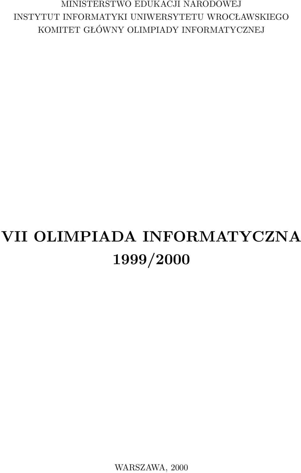 KOMITET GŁÓWNY OLIMPIADY INFORMATYCZNEJ