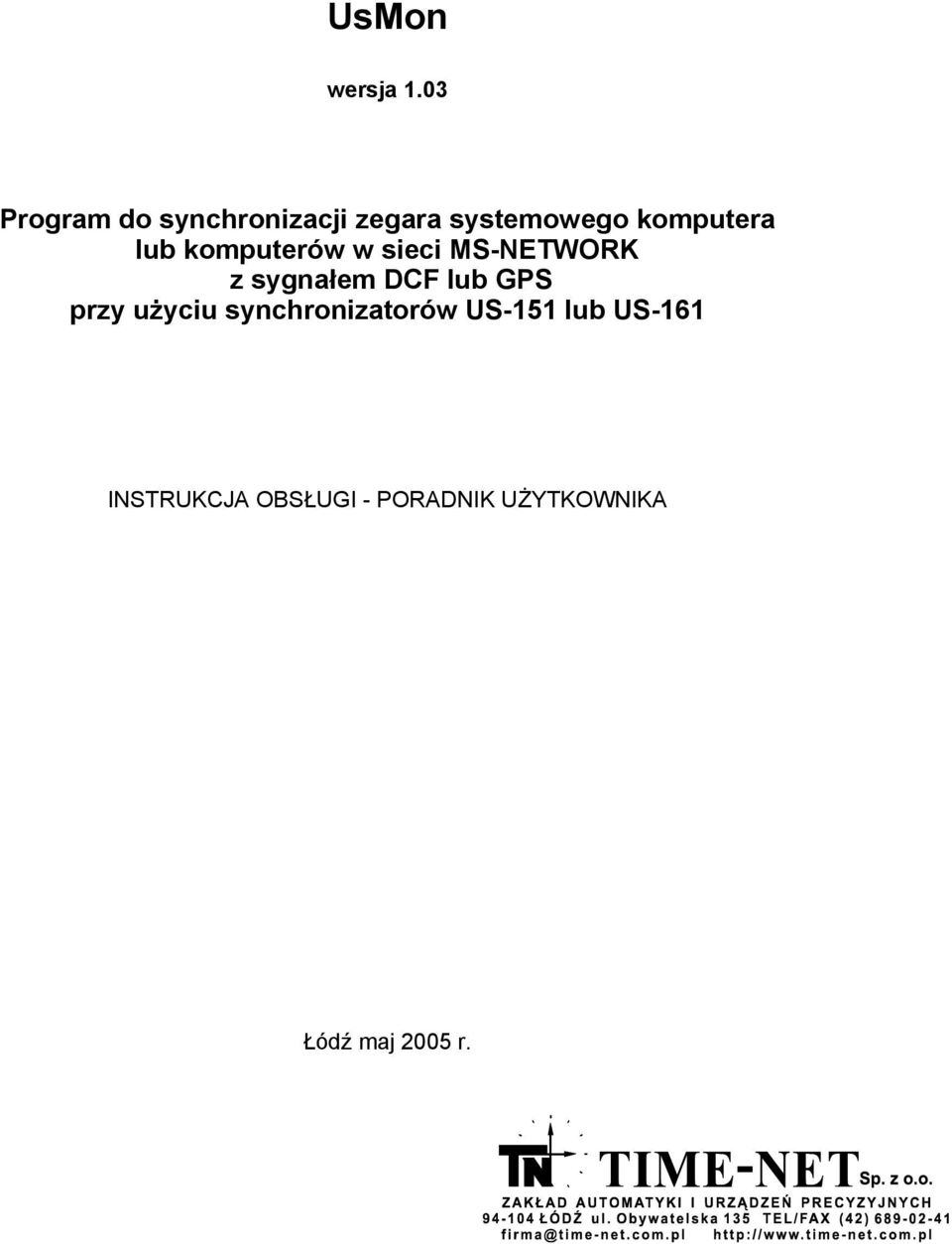 lub komputerów w sieci MS-NETWORK z sygnałem DCF lub GPS