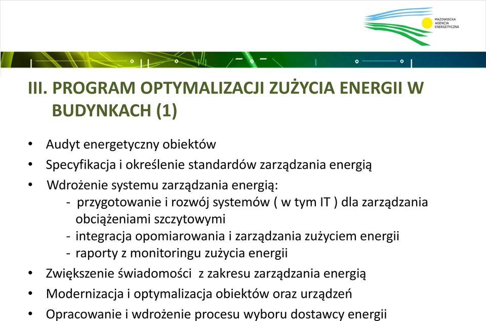 obciążeniami szczytowymi - integracja opomiarowania i zarządzania zużyciem energii - raporty z monitoringu zużycia energii
