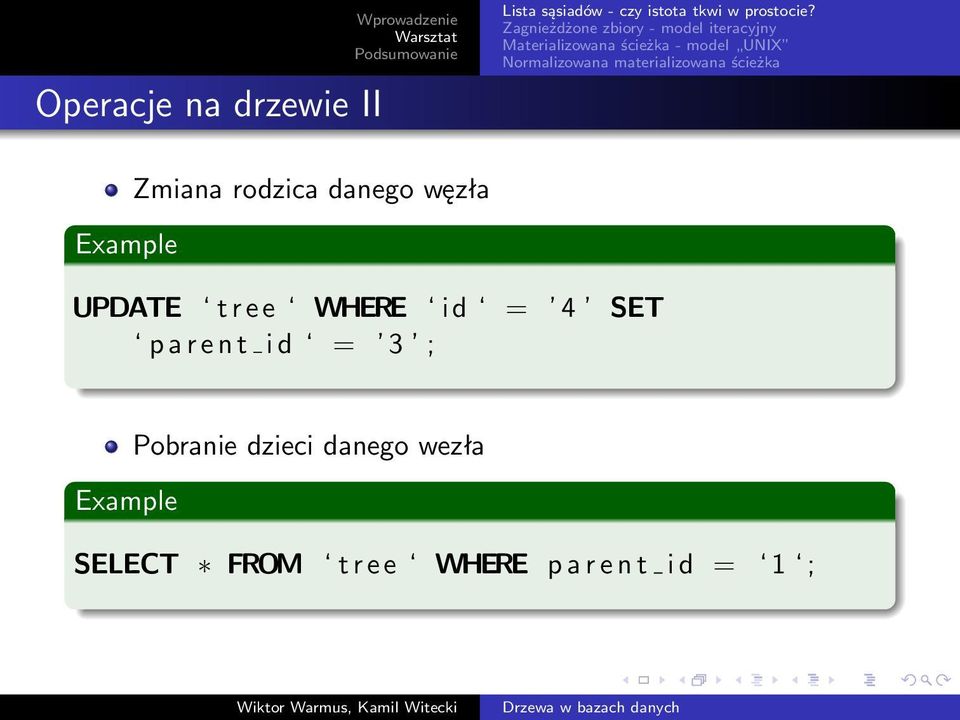 n t i d = 3 ; Pobranie dzieci danego wezła