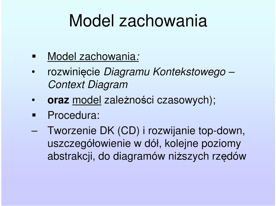 czasowych); Procedura: Tworzenie DK (CD) i rozwijanie