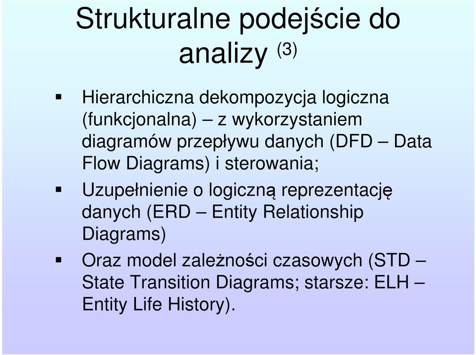 sterowania; Uzupełnienie o logiczną reprezentację danych (ERD Entity Relationship