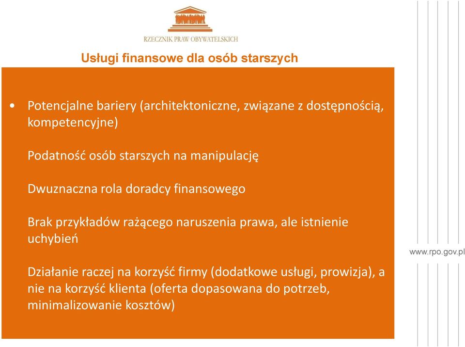 przykładów rażącego naruszenia prawa, ale istnienie uchybień Działanie raczej na korzyść firmy