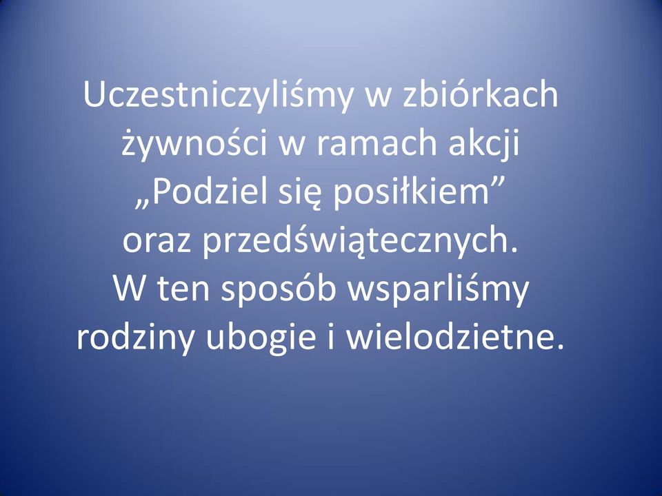 oraz przedświątecznych.