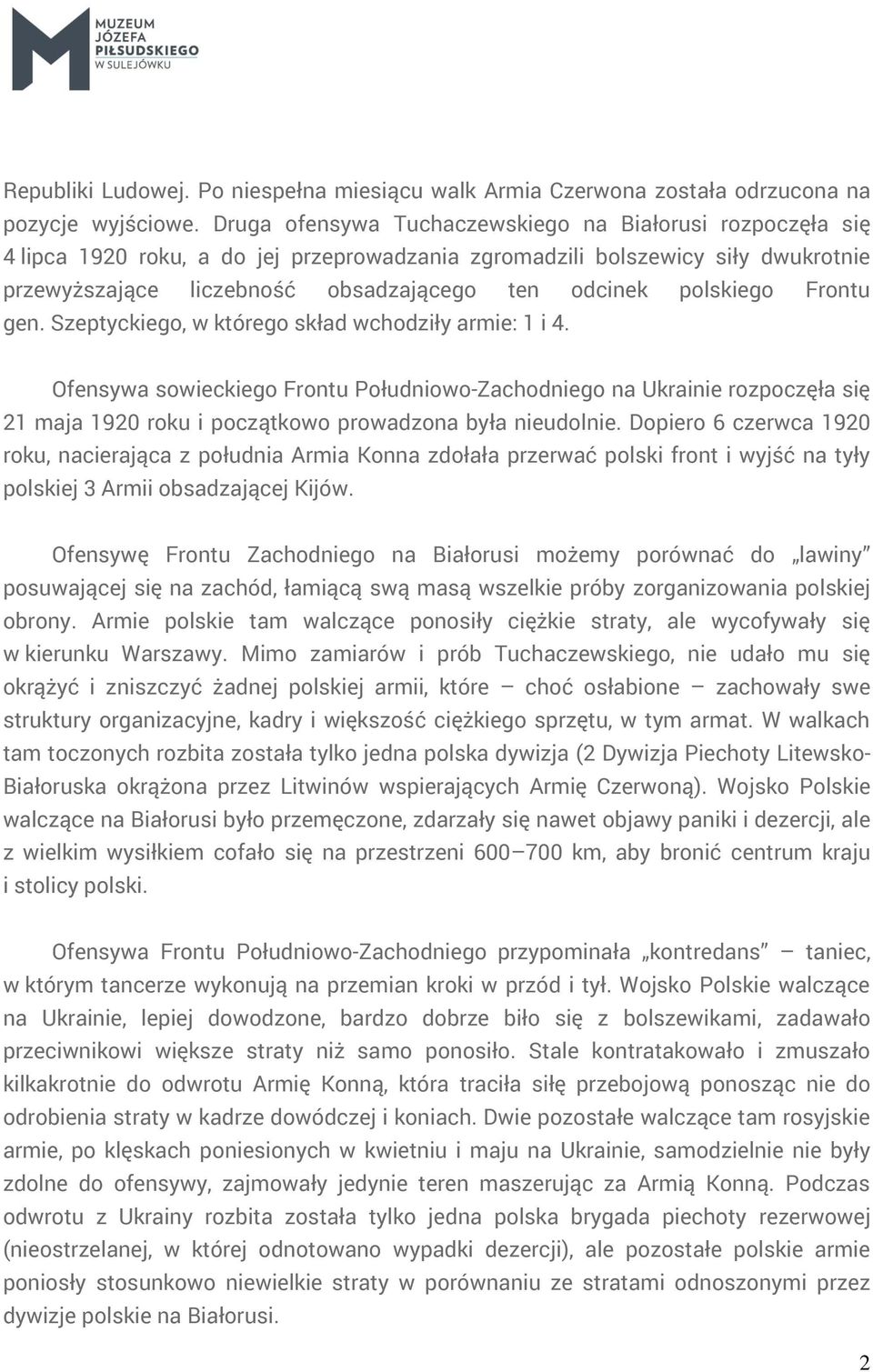 polskiego Frontu gen. Szeptyckiego, w którego skład wchodziły armie: 1 i 4.