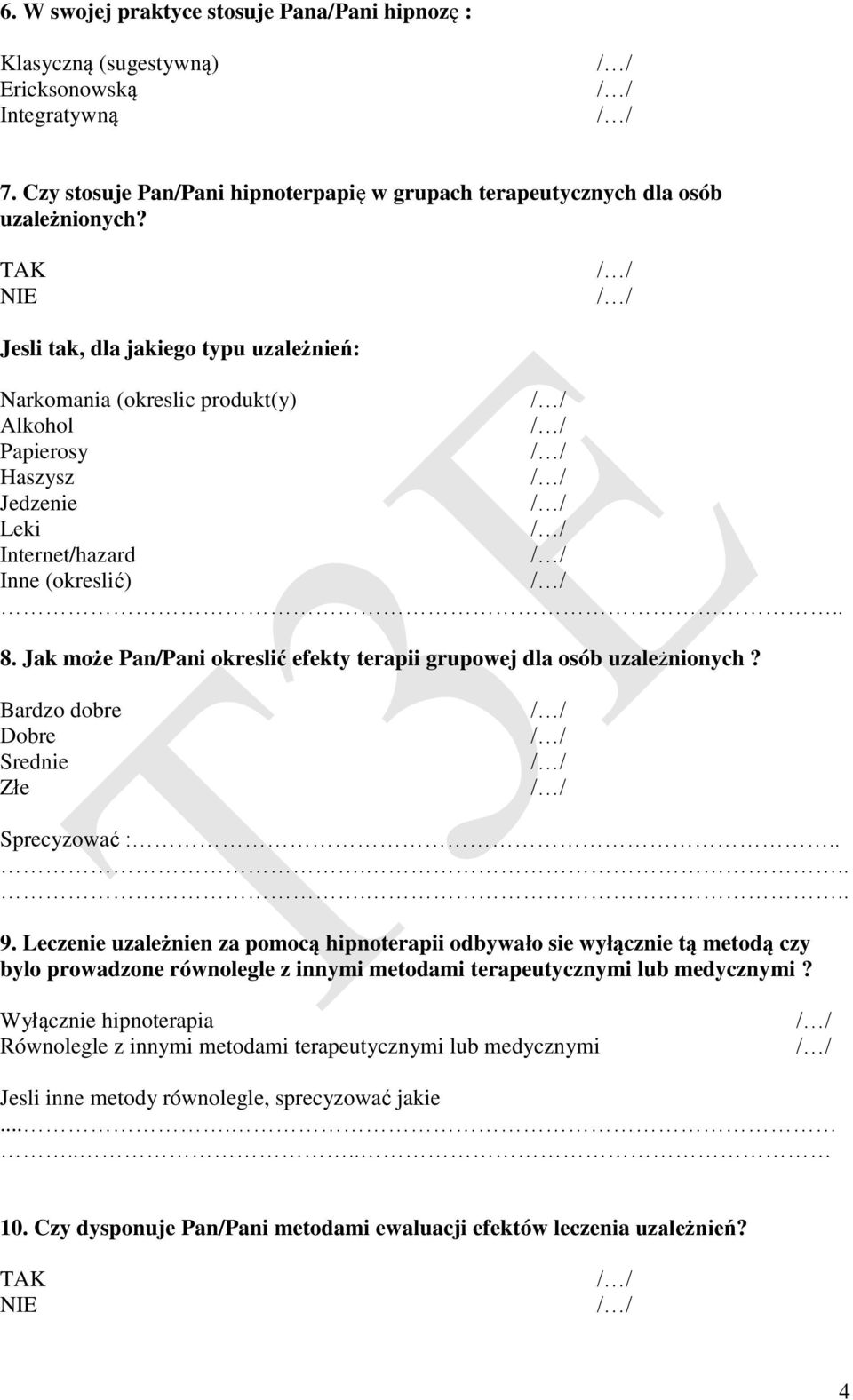 Bardzo dobre Dobre Srednie Złe Sprecyzować :........ 9.