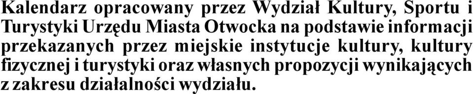 miejskie instytucje kultury, kultury fizycznej i turystyki oraz