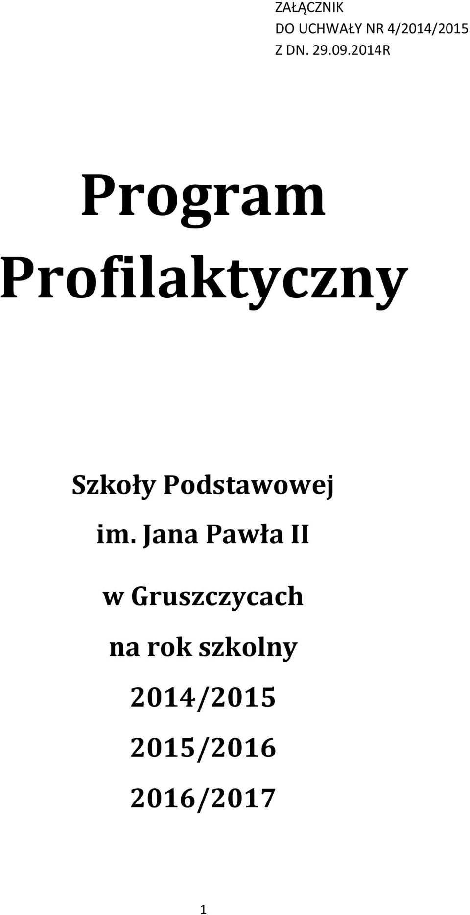 2014R Program Profilaktyczny Szkoły