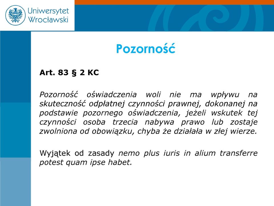 prawnej, dokonanej na podstawie pozornego oświadczenia, jeżeli wskutek tej czynności