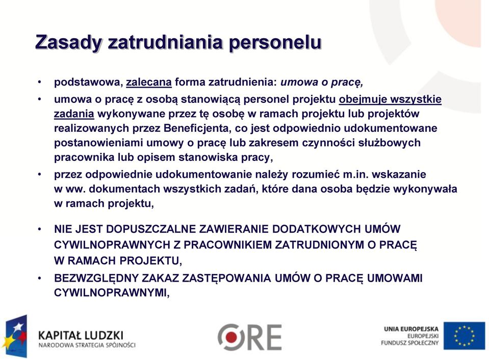 lub opisem stanowiska pracy, przez odpowiednie udokumentowanie należy rozumieć m.in. wskazanie w ww.