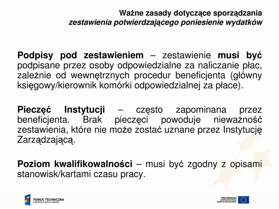 Pieczęć Instytucji często zapominana przez beneficjenta.