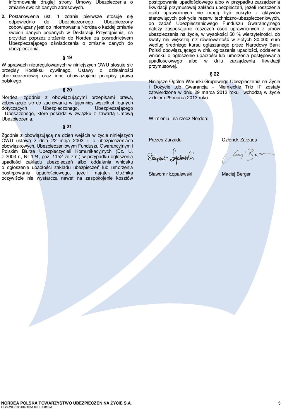 oświadczenia o zmianie danych do ubezpieczenia.
