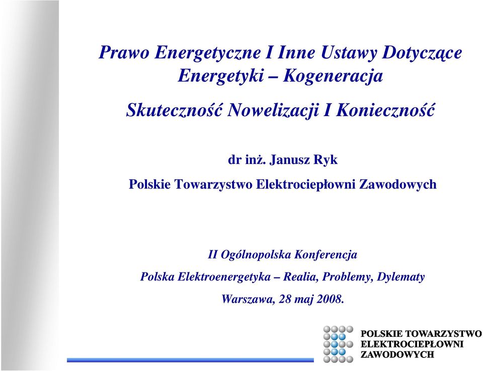 Janusz Ryk Polskie Towarzystwo Elektrociepłowni Zawodowych II