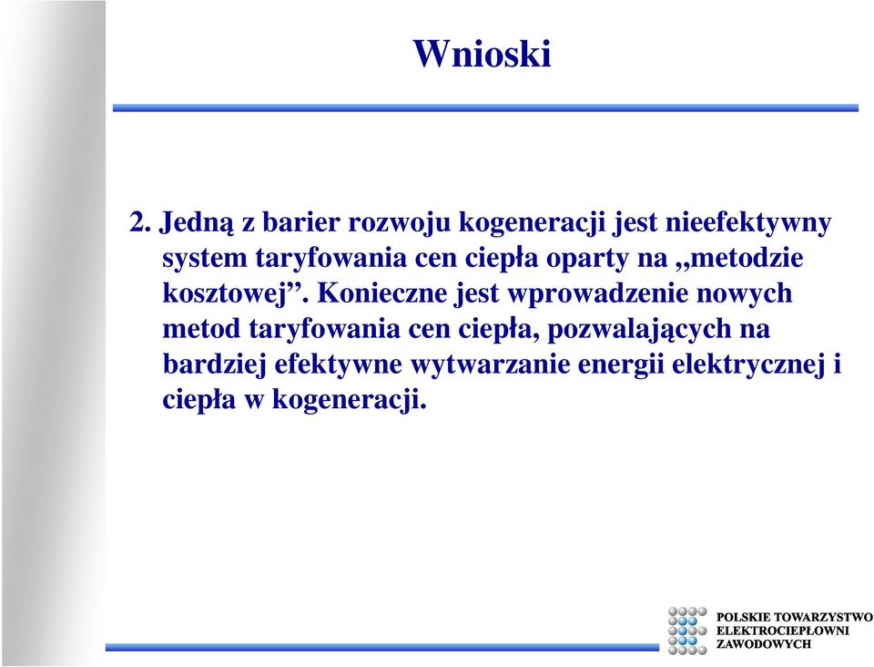 taryfowania cen ciepła oparty na metodzie kosztowej.