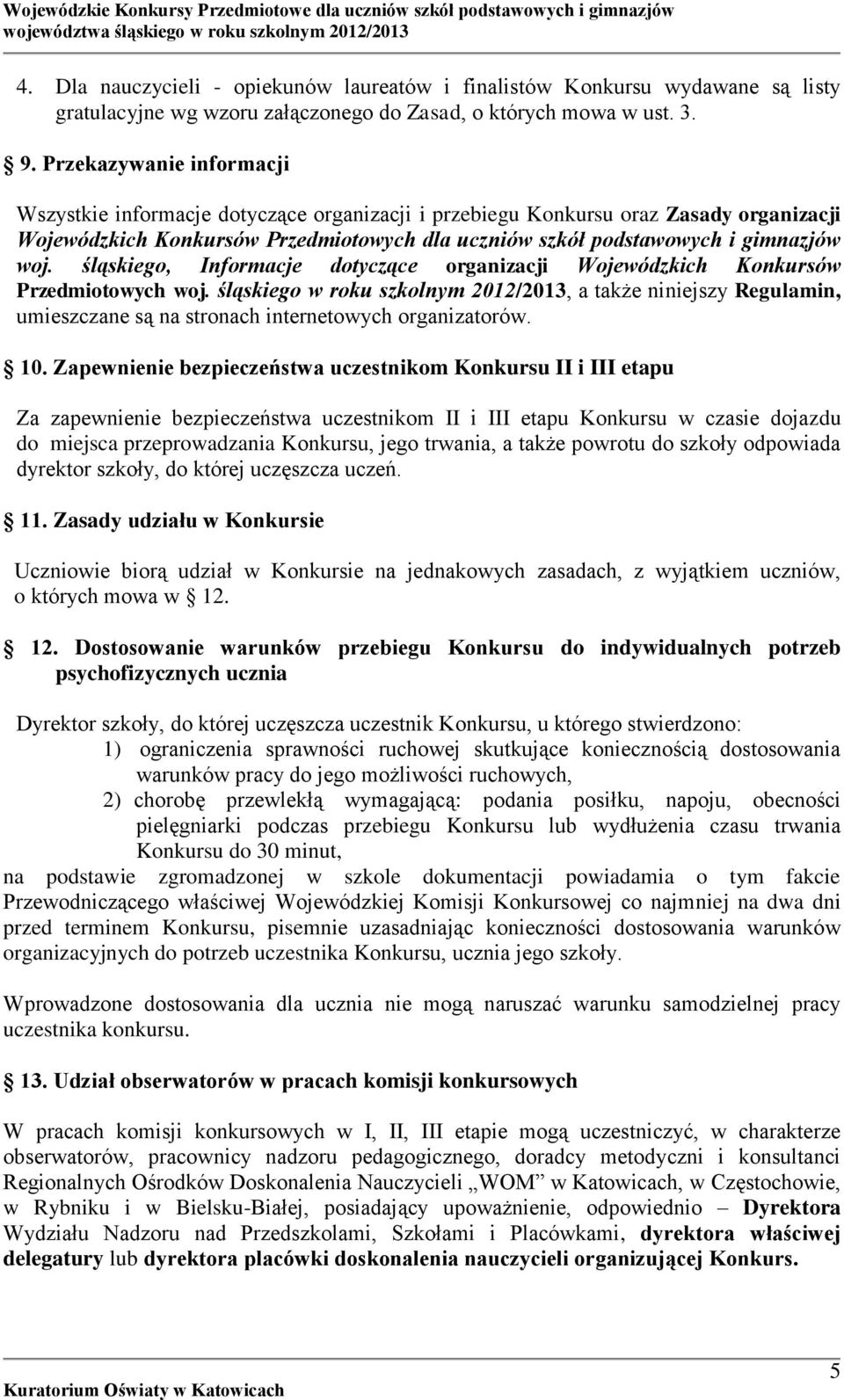 śląskiego, Informacje dotyczące organizacji Wojewódzkich Konkursów Przedmiotowych woj.