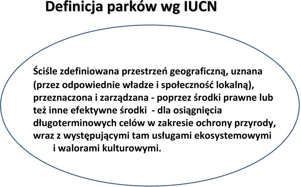 prawne lub teżinne efektywne środki -dla osiągnięcia długoterminowych celów w zakresie