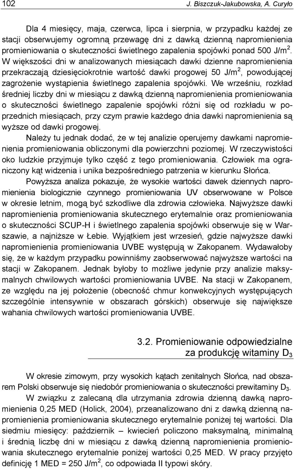 spojówki ponad 500 J/m 2.