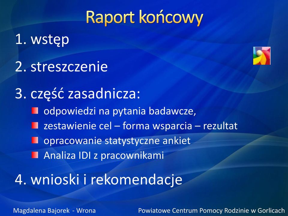 zestawienie cel forma wsparcia rezultat