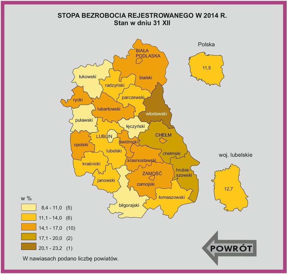 włodawski puławski łęczyński CHEŁM LUBLIN świdnicki opolski lubelski kraśnicki chełmski ZAMOŚĆ janowski woj.