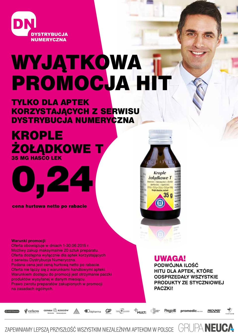 Podana cena jest ceną hurtową netto po rabacie. Oferta nie łączy się z warunkami handlowymi apteki.