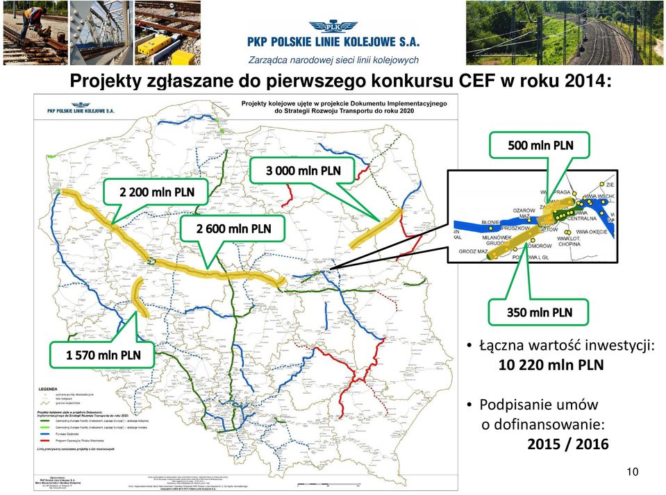 wartość inwestycji: 10 220 mln PLN