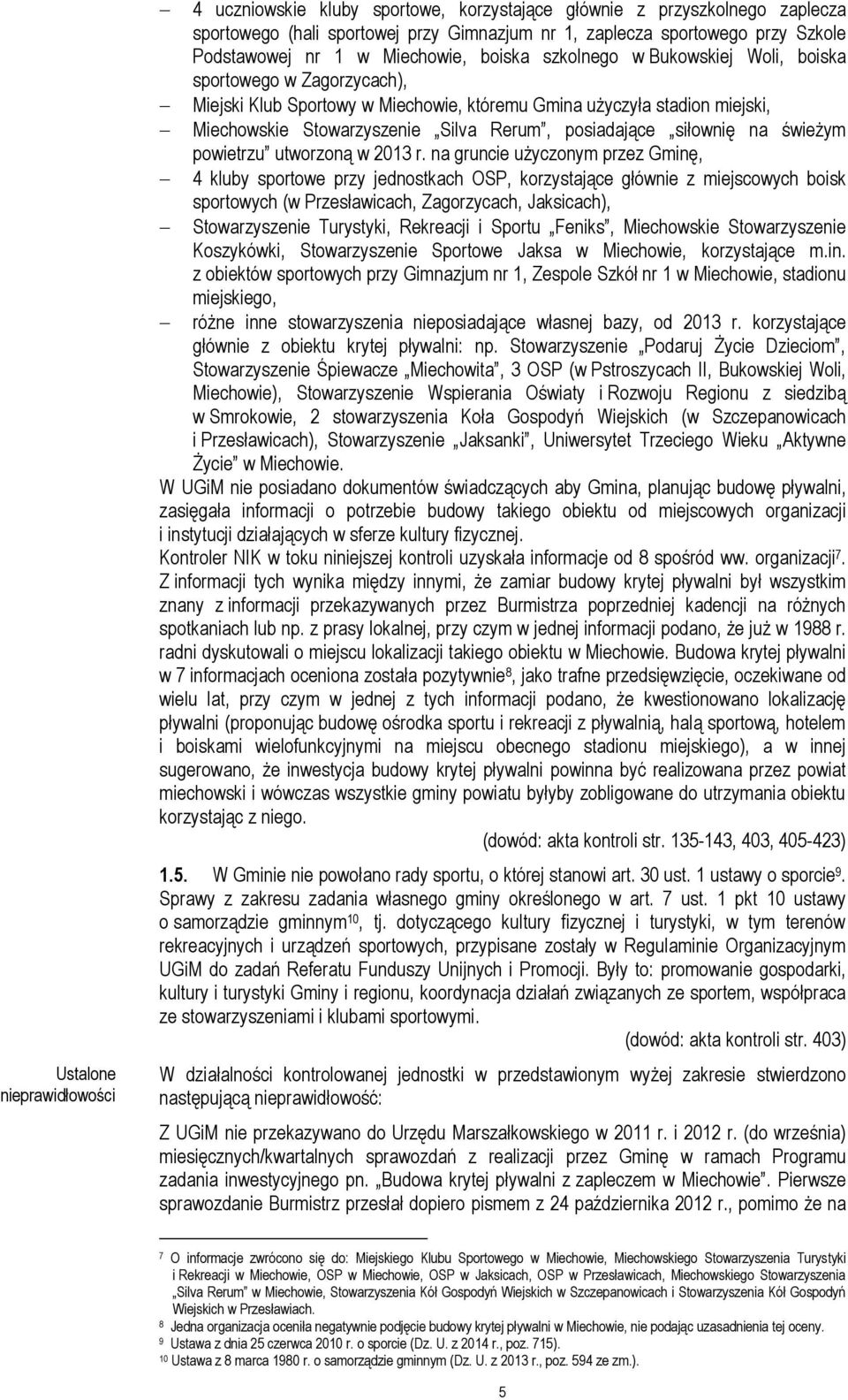 posiadające siłownię na świeżym powietrzu utworzoną w 2013 r.