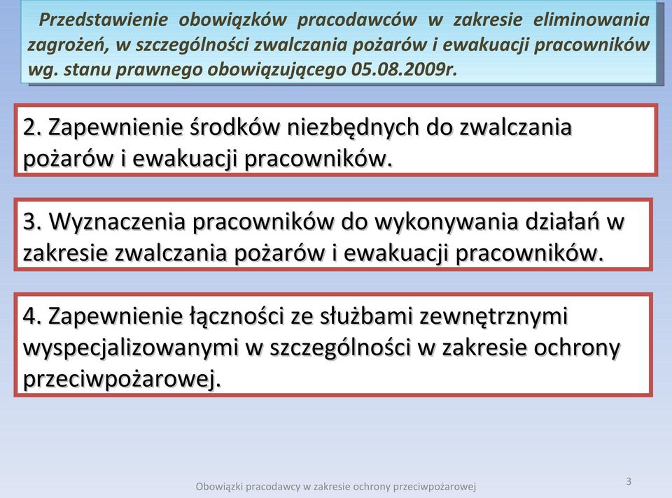 Wyznaczenia pracowników do wykonywania działań w zakresie zwalczania pożarów