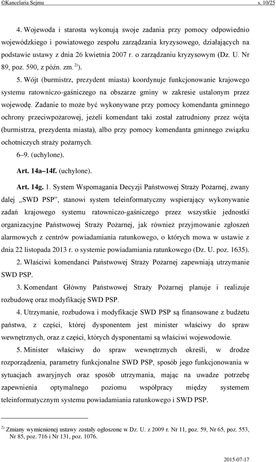 o zarządzaniu kryzysowym (Dz. U. Nr 89, poz. 59