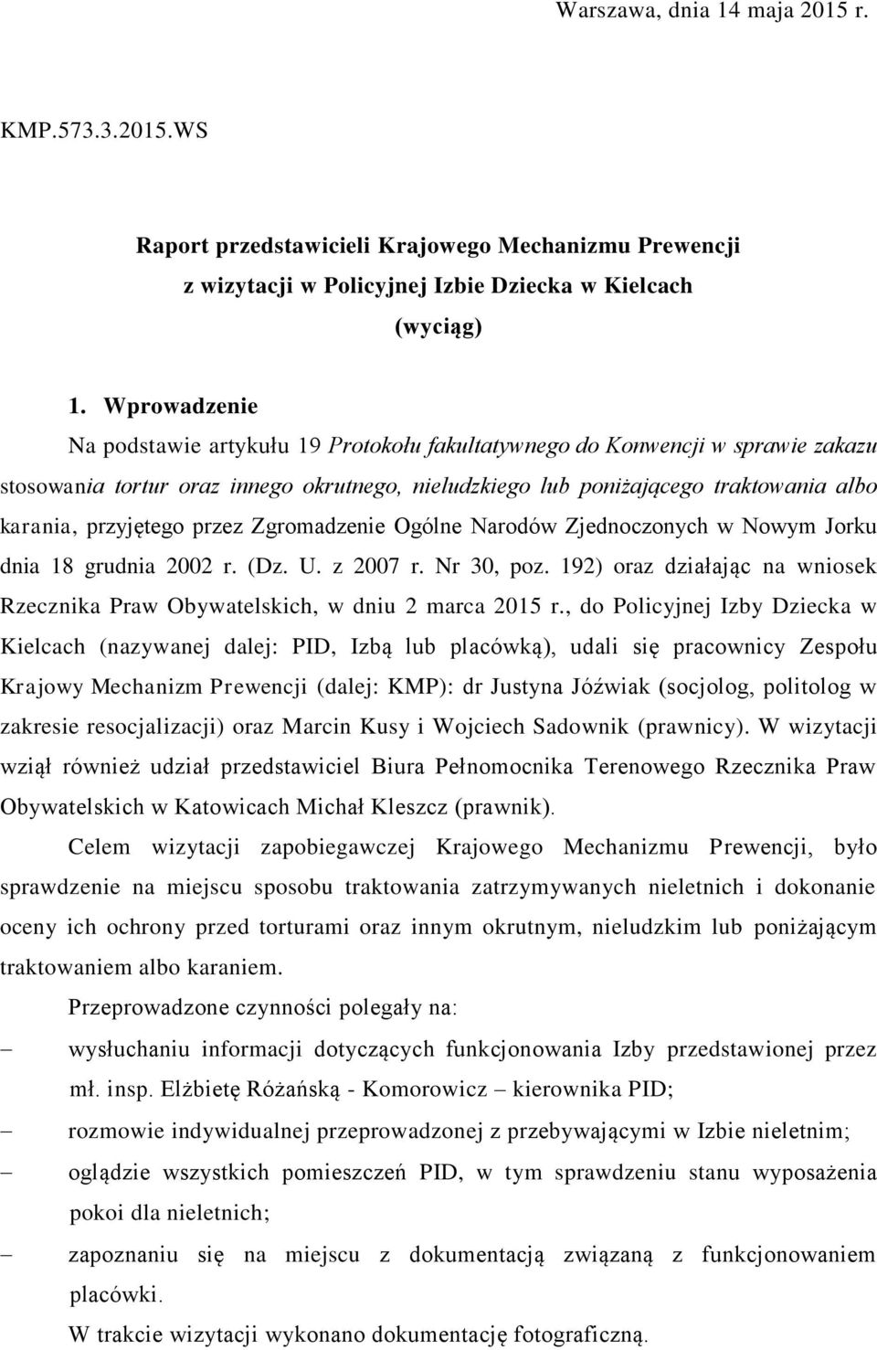 przyjętego przez Zgromadzenie Ogólne Narodów Zjednoczonych w Nowym Jorku dnia 18 grudnia 2002 r. (Dz. U. z 2007 r. Nr 30, poz.