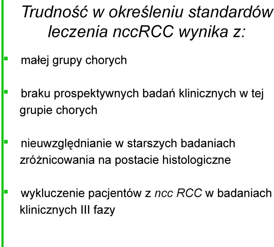 nieuwzględnianie w starszych badaniach zróżnicowania na postacie