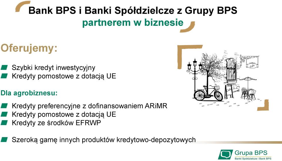 Kredyty preferencyjne z dofinansowaniem ARiMR Kredyty pomostowe z dotacją