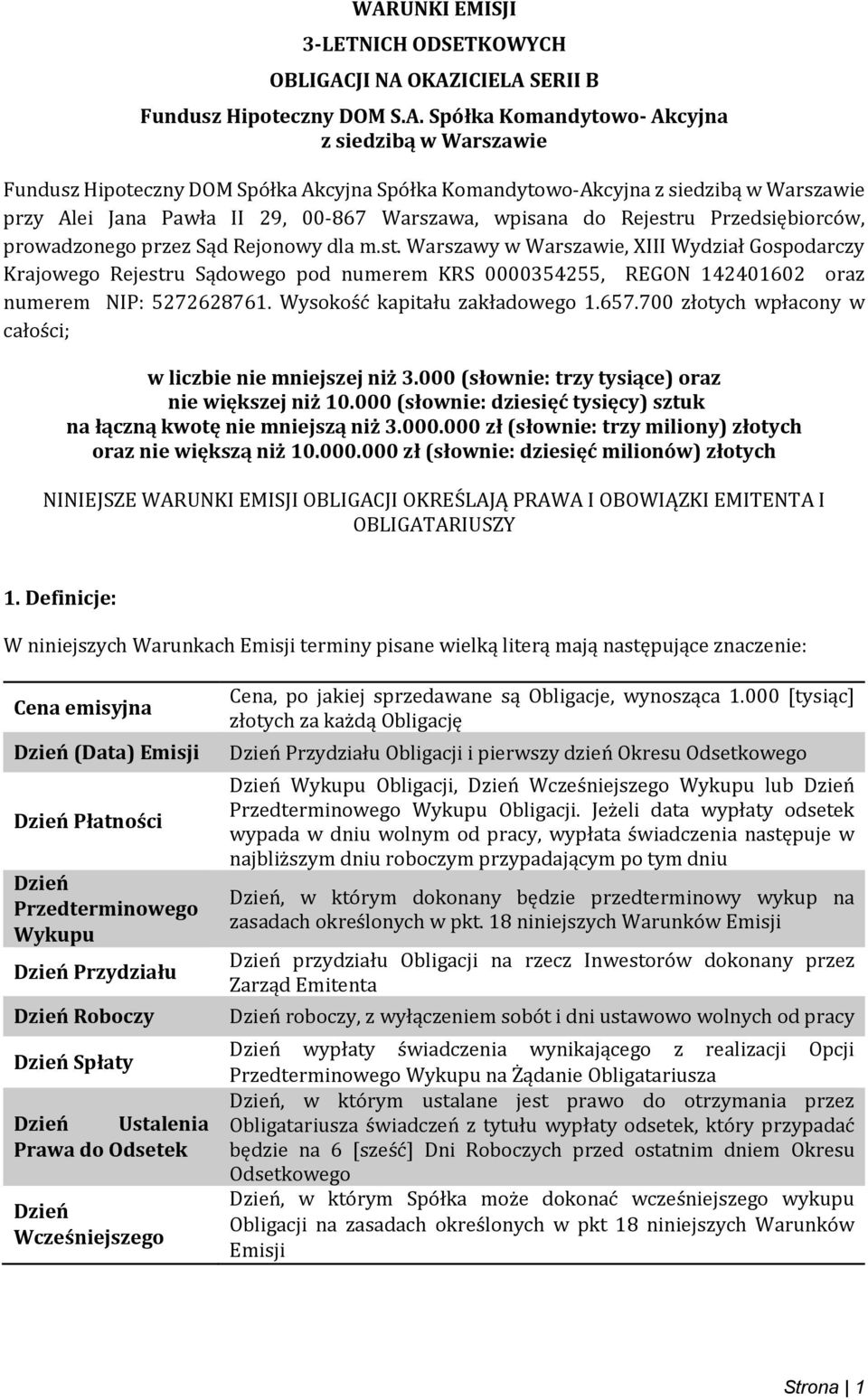 u Przedsiębiorców, prowadzonego przez Sąd Rejonowy dla m.st.