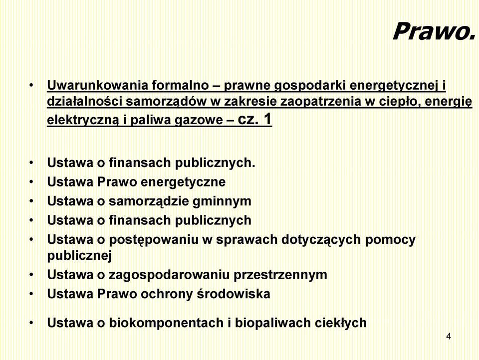 energię elektryczną i paliwa gazowe cz. 1 Ustawa o finansach publicznych.