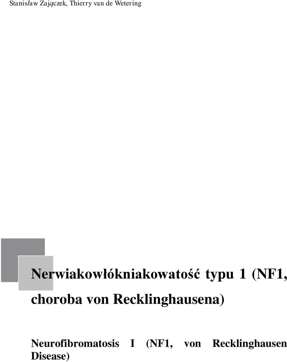 (NF1, choroba von Recklinghausena)