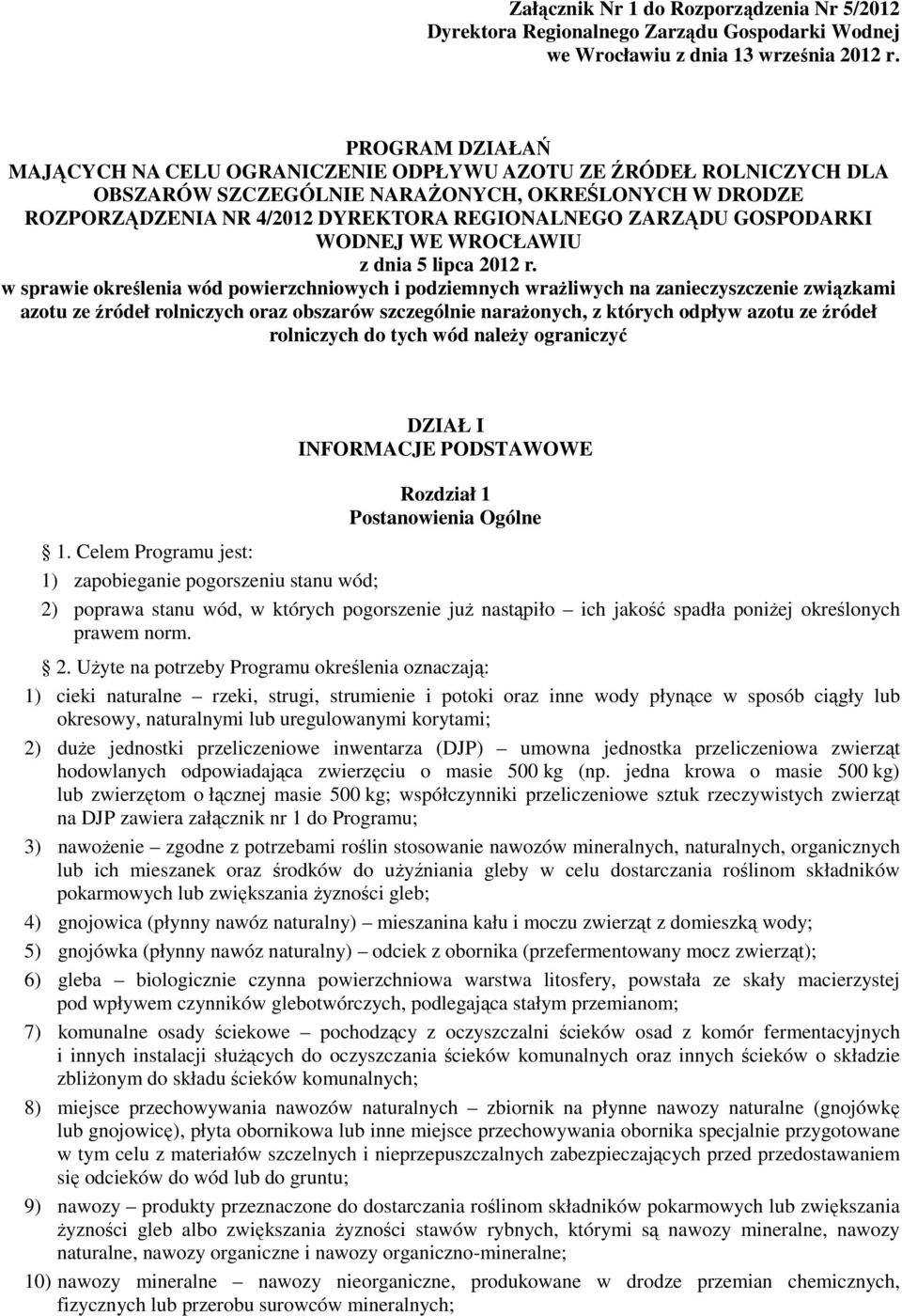 GOSPODARKI WODNEJ WE WROCŁAWIU z dnia 5 lipca 2012 r.