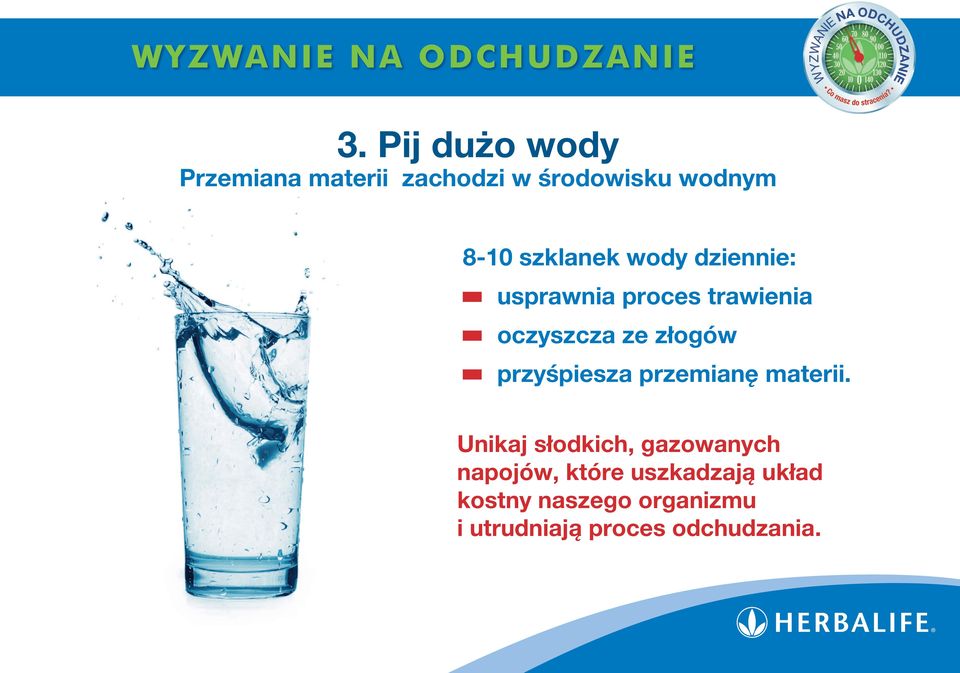 przyśpiesza przemianę materii.