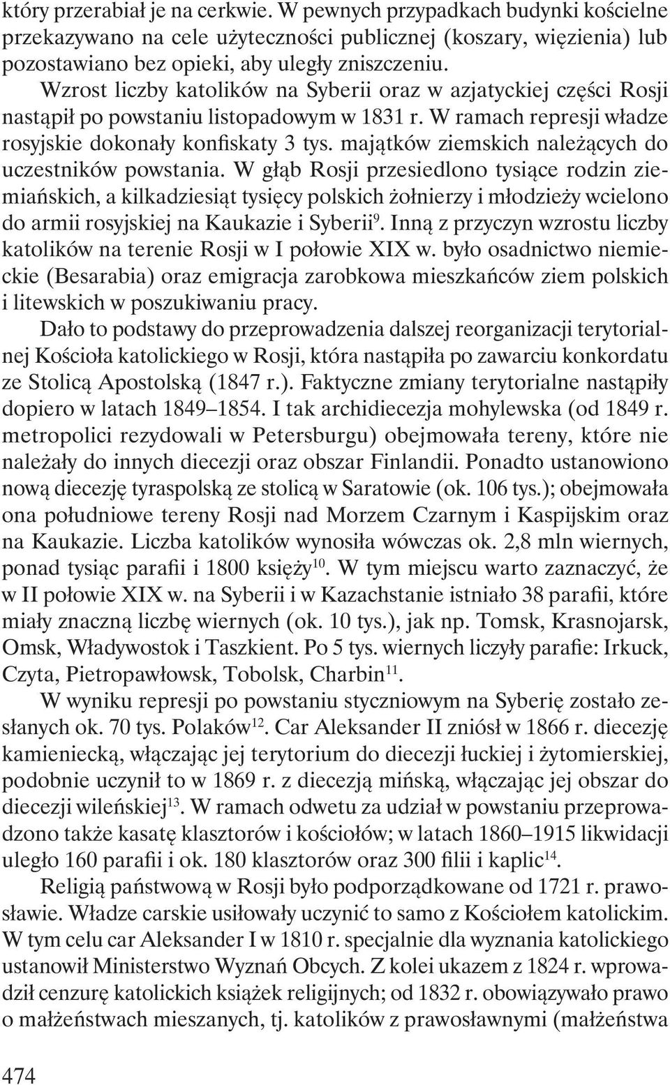 majątków ziemskich należących do uczestników powstania.