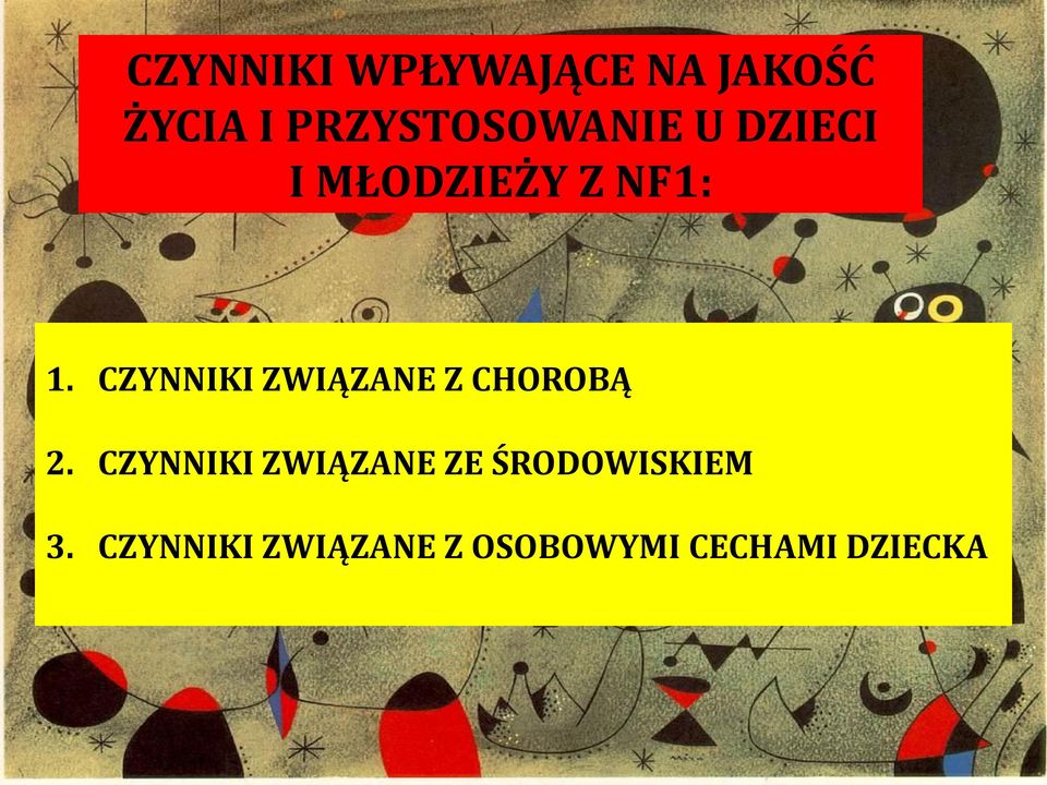 CZYNNIKI ZWIĄZANE Z CHOROBĄ 2.