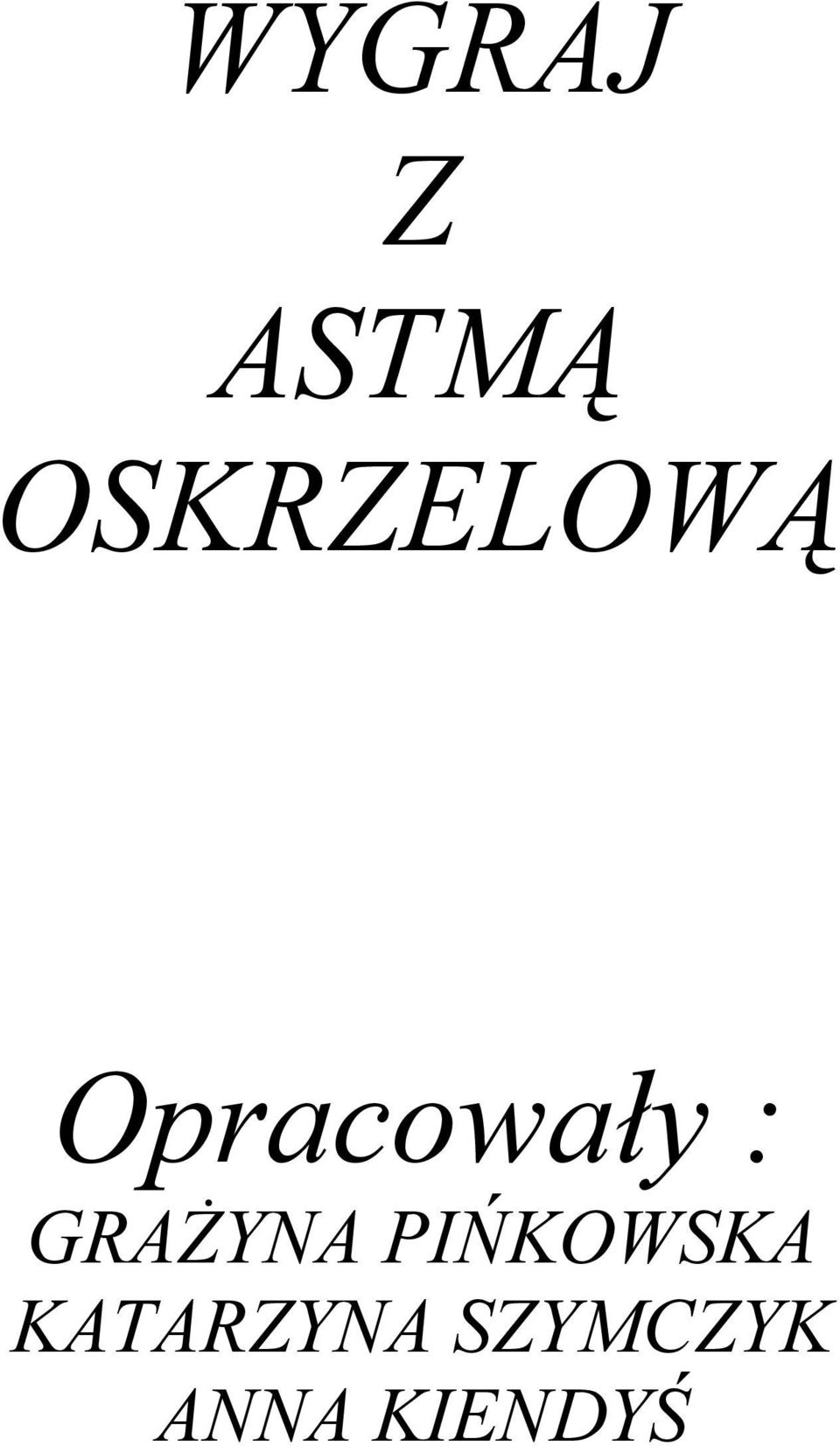 : GRAŻYNA PIŃKOWSKA